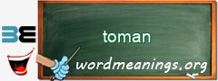 WordMeaning blackboard for toman